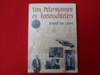 Van Petermannen en koeienschieters . Kroniek van Leuven, Boeken, Ophalen of Verzenden, Gelezen, Eduard Van Ermen