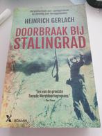 Heinrich Gerlach - Doorbraak bij Stalingrad, Boeken, Ophalen of Verzenden, Zo goed als nieuw, Heinrich Gerlach