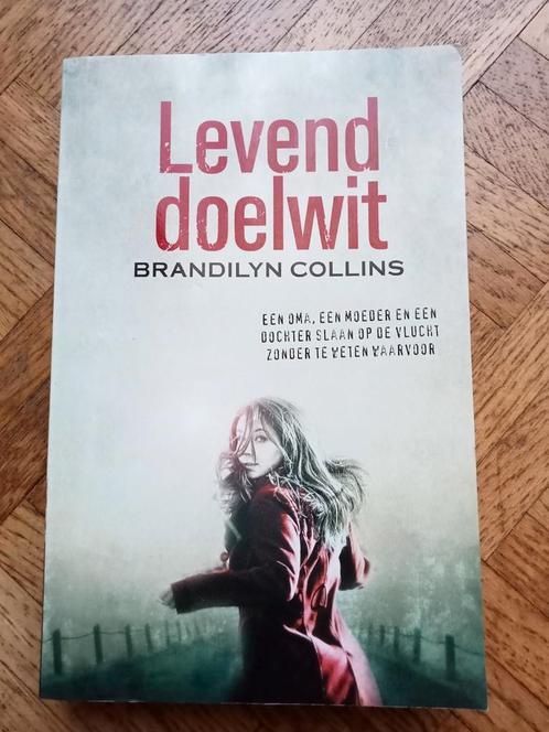 Brandilyn Collins: Levend doelwit, Boeken, Thrillers, Gelezen, Ophalen of Verzenden