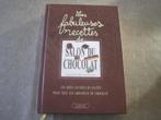 Livre de cuisine" Les fabuleuses recettes au chocolat", Boeken, Ophalen of Verzenden, Zo goed als nieuw, Europa