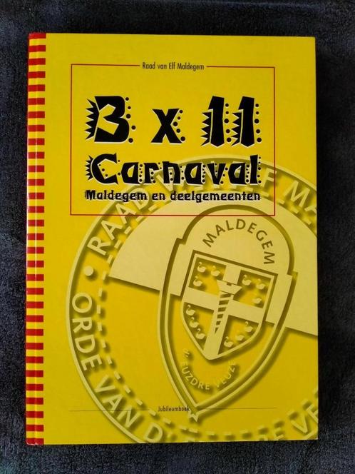 Carnaval Maldegem en deelgemeenten. Raad van Elf Maldegem, Boeken, Geschiedenis | Stad en Regio, Ophalen of Verzenden