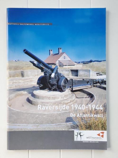 Raversijde 1940-1944: De Atlantikwall, Boeken, Oorlog en Militair, Gelezen, Tweede Wereldoorlog, Ophalen of Verzenden
