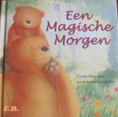 Een magische morgen (NIEUWSTAAT), Boeken, Kinderboeken | Kleuters, Zo goed als nieuw, Jongen of Meisje, Ophalen of Verzenden