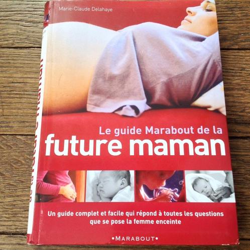 Le guide Marabout de la future maman, Livres, Grossesse & Éducation, Utilisé, Grossesse et accouchement, Enlèvement