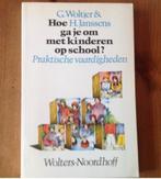 Hoe ga je om met kinderen op school, Ophalen of Verzenden, Zo goed als nieuw, Hogeschool