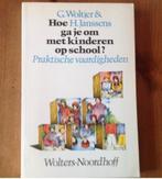 Hoe ga je om met kinderen op school, Comme neuf, Enseignement supérieur professionnel, Enlèvement ou Envoi