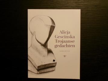 Trojaanse gedachten  -Gedichten-  Alicja  Gescinska beschikbaar voor biedingen