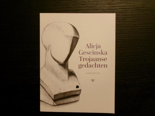 Trojaanse gedachten  -Gedichten-  Alicja  Gescinska, Boeken, Gedichten en Poëzie, Ophalen of Verzenden