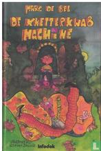 boek: de knetterkwabmachine+de Zusjes Kriegel ; Marc de Bel, Boeken, Kinderboeken | Jeugd | 10 tot 12 jaar, Fictie, Zo goed als nieuw