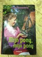 Mijn pony, mijn pony, Boeken, Ophalen of Verzenden, Zo goed als nieuw, Yvonne Kroonenberg