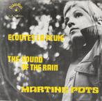 Martine Pots - Ecoutes la pluie, Cd's en Dvd's, Vinyl Singles, Pop, Gebruikt, Ophalen of Verzenden, 7 inch