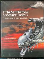 Fantasy voertuigen tekenen en schilderen, K. Thompson, Ophalen of Verzenden, Zo goed als nieuw, Schilder- en Tekenkunst