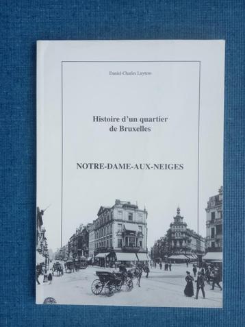 Geschiedenis van een wijk in Brussel: Notre-Dame-aux-Neiges beschikbaar voor biedingen