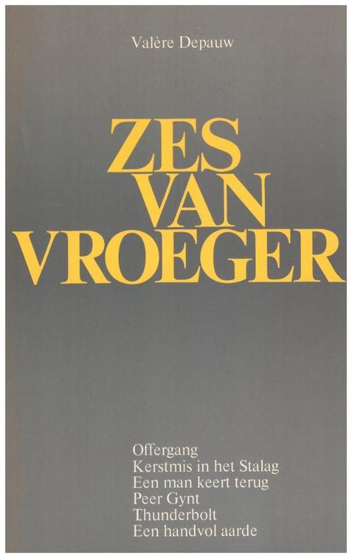 ZES VAN VROEGER - Valère Depauw, Livres, Littérature, Comme neuf, Belgique, Enlèvement ou Envoi