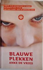 Blauwe plekken - Anke de Vries - 2006, Ophalen of Verzenden, Zo goed als nieuw