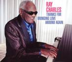 CD: Ray Charles - Thanks For Bringing Love Around Again, Ophalen of Verzenden, Gebruikt