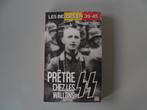 Les Belges en 39-45 - Prêtre chez les Wallons SS, Boeken, Ophalen of Verzenden, Louis FIERENS, Overige onderwerpen, Tweede Wereldoorlog