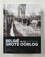 België in de Grote Oorlog, Boeken, Daniel Vanacker, Ophalen of Verzenden, Zo goed als nieuw, Voor 1940