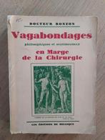 Vagabondages philosophiques et sentimentaux Chirurgie Bonzon, Boeken, Gelezen, Logica of Wetenschapsfilosofie, Ophalen of Verzenden