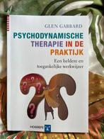 Psychodynamische therapie in de praktijk, Boeken, Psychologie, Ophalen, Glen Gabbard, Klinische psychologie, Nieuw