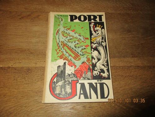 FRANSTALIGE EDITIE BOEKJE HAVEN VAN GENT - PORT DE GAND 1931, Boeken, Geschiedenis | Stad en Regio, Gelezen, Ophalen of Verzenden