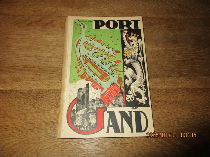 FRANSTALIGE EDITIE BOEKJE HAVEN VAN GENT - PORT DE GAND 1931, Boeken, Geschiedenis | Stad en Regio, Gelezen, Ophalen of Verzenden