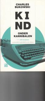 Kind onder kannibalen Charles Bukowski, Charles Bukowski, Nieuw, Ophalen of Verzenden, Nederland