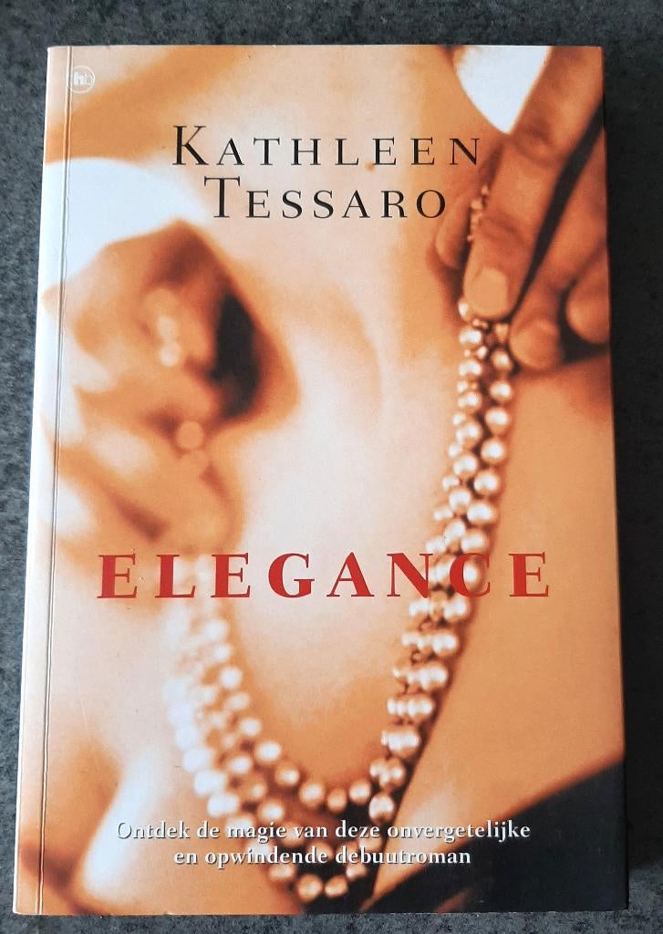 Te koop: Nieuw!! Leuke roman "Elegance" van Kathleen Tessaro, Boeken, Ophalen, Nieuw