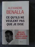 "Ce qu'ils ne veulent pas que je dise" Alexandre Benalla, Neuf, Politique, Enlèvement ou Envoi, Alexandre Benalla