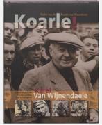Koarle - Karel Van Wijnendaele-Vader v d Ronde v Vlaanderen, Boeken, Ophalen of Verzenden