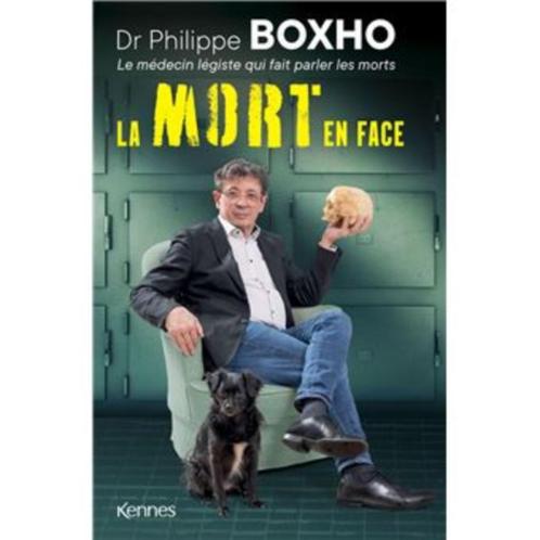 La mort en face,Boxho,le médecin légistequifaitparlerlesmort, Livres, Science, Neuf, Autres sciences, Enlèvement