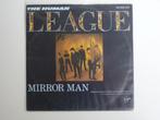 The Human League  Mirror Man 7" 1982, Pop, Gebruikt, Ophalen of Verzenden, 7 inch