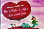 De liefste kusjes zijn voor jou - Harmen van Straaten, Ophalen of Verzenden, Zo goed als nieuw, Harmen van Straaten