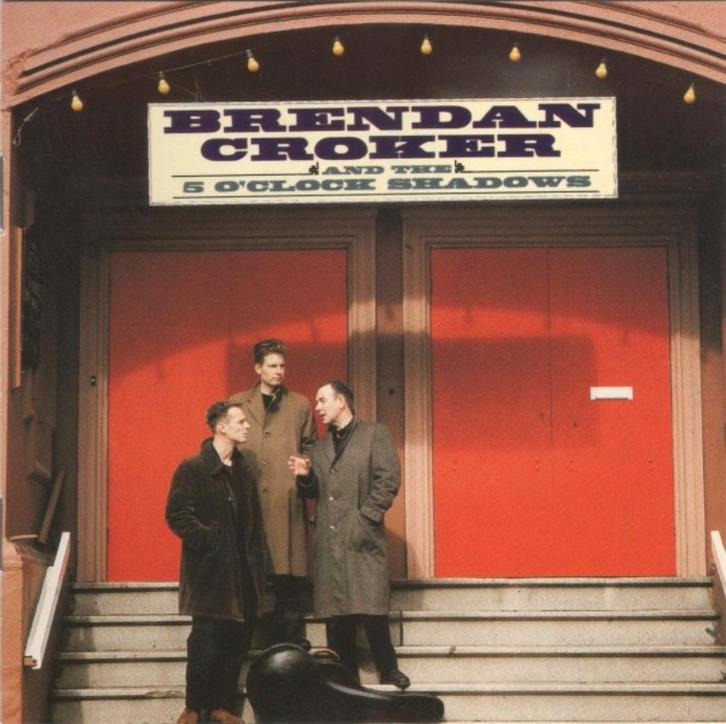 CD Brendan Croker & The 5 o' Clock Shadows, Cd's en Dvd's, Cd's | Rock, Gebruikt, Singer-songwriter, Ophalen