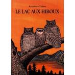 Le Lac Aux Hiboux - Tejima Keizaburo, Livres, Tejima Keizaburo, Fiction général, Garçon ou Fille, 4 ans