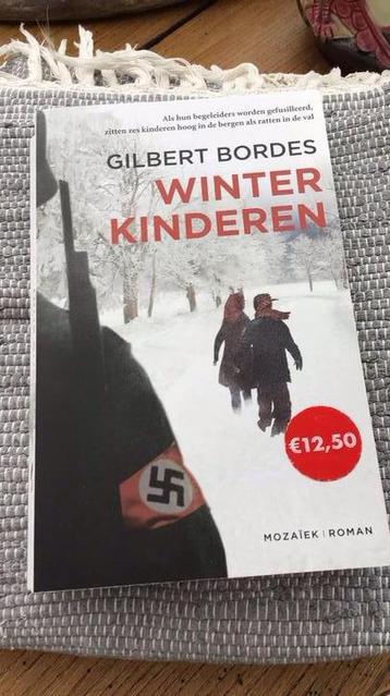 Winterkinderen / boek door Gilbert Bordes, Enlèvement ou Envoi, Deuxième Guerre mondiale, Général, Gilbert Bordes