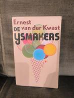 De ijsmakers.       (Ernest van der Kwast), Ophalen, Zo goed als nieuw, Ernest van der Kwast, Nederland