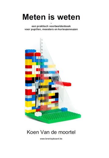 Meten is weten - auteur: Koen Van de moortel beschikbaar voor biedingen