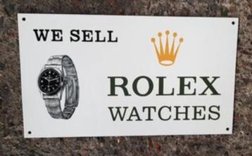 We sell Rolex watches emaillen reclame bord verzamel mancave