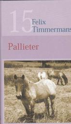 boek - Felix Timmermans – Pallieter, FELIX TIMMERMANS, Belgique, Enlèvement ou Envoi, Neuf