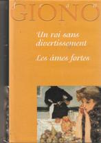 Un roi sans divertissement - Les Âmes fortes, Boeken, Gelezen, Europa overig, Jean Giono, Ophalen of Verzenden