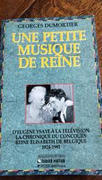 Une petite musique de la reine, Boeken, Muziek, Ophalen, Zo goed als nieuw, Overige onderwerpen, Georges Dumortier
