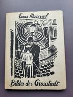 Frans Masereel Bilder der Grossstadt 1929, Antiek en Kunst, Ophalen of Verzenden