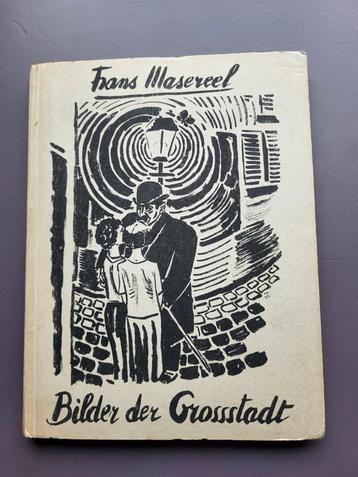Frans Masereel Bilder der Grossstadt 1929 beschikbaar voor biedingen