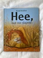 Hee, laat me slapen - Michaël Derullieux, Enlèvement ou Envoi, Comme neuf, Fiction général, Livre de lecture