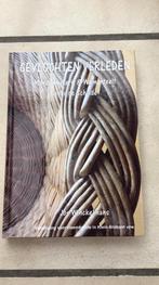 Gevlochten Verleden - boek manden vlechten langs de Schelde, Boeken, Geschiedenis | Stad en Regio, Verzenden, 20e eeuw of later