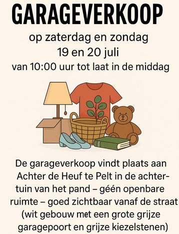 Garageverkoop 19 en 20 juli beschikbaar voor biedingen