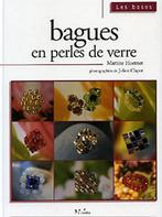 Boek / Bagues en perles de verre (maak zelf uw ringen), Boeken, Hobby en Vrije tijd, Verzenden, Gelezen, Sieraden maken, Martine Hoern