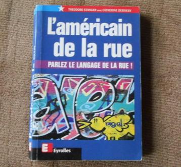 L' américain de la rue - Parlez le langage de la rue beschikbaar voor biedingen