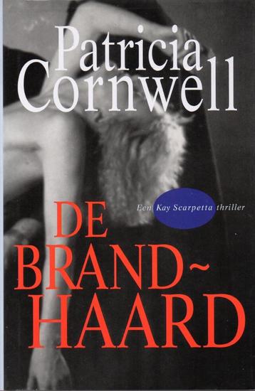 Patricia Cornwell - De brandhaard beschikbaar voor biedingen